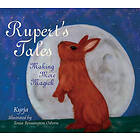 Ruperts tales making more magick (inbunden, eng)