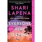 Everyone Here Is Lying: A Novel (häftad, eng)