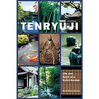 Tenryu-ji: Life and Spirit of a Kyoto Garden (inbunden, eng)