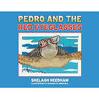 Pedro and the Red Eyeglasses (häftad, eng)