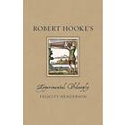 Robert Hooke's Experimental Philosophy (inbunden, eng)