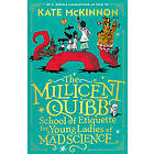 The Millicent Quibb School of Etiquette for Young Ladies Mad Science
