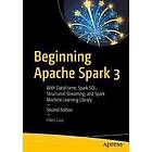 Beginning Apache Spark 3