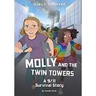 Molly and the Twin Towers: A 9/11 Survival Story