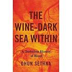 The Wine-Dark Sea Within