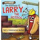 The Adventures of Larry the Hot Dog