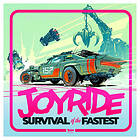 Joyride: Survival of the Fastest