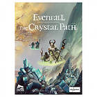 Evenfall: The Crystal Path (Exp.)