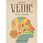 A Peek into Vedic Wellness