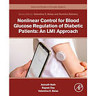 Nonlinear Control for Blood Glucose Regulation of Diabetic Patients: An LMI Appr