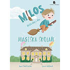 Milos första dag i den magiska skolan