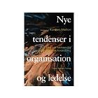 Nye tendenser i organisation og ledelse