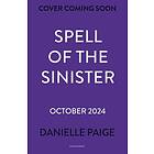 Spell of the Sinister