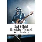 Rock & Metal Chronicles: Volume I