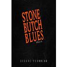 Stone Butch Blues