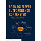 Barn og elever i utfordrende kontekster