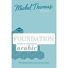 Foundation Modern Standard Arabic (Learn MSA with the Michel Thomas Method)