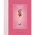 Lady Gaga Is Life