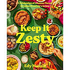 Keep It Zesty (inbunden, eng)