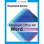 Illustrated Series? Collection, Microsoft? Office 365? & Word? 2021 Comprehensiv