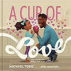 A Cup of Love (inbunden, eng)