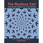 The Restless Cell (inbunden, eng)