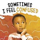 Sometimes I Feel Confused (häftad, eng)