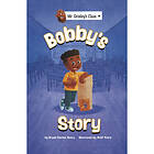Bobby's Story (häftad, eng)