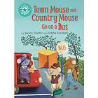 Reading Champion: Town Mouse and Country Mouse Go on a Bus (inbunden, eng)