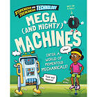 Stupendous and Tremendous Technology: Mega and Mighty Machines (häftad, eng)