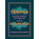 Tequila Cocktails (inbunden, eng)