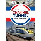 Channel Tunnel: 25 Years of Experience (häftad, eng)