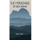 The Mountains of Great Britain (häftad, eng)