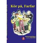 Kör på, Farfar! (inbunden)