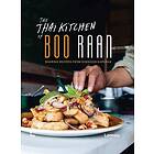 The Thai Kitchen of Boo Raan (inbunden, eng)