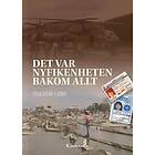 Det var nyfikenheten bakom allt (inbunden)
