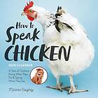 How to Speak Chicken Wall Calendar 2025