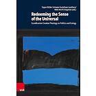 Redeeming the Sense of the Universal: Scandinavian Creation Theology on Politics