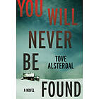 You Will Never Be Found
