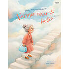 Farmor reser till himlen