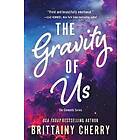 The Gravity of Us