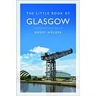 The Little Book of Glasgow