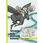 Skogens och molnens konung