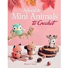Adorable Mini Animals to Crochet