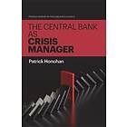 The Central Bank as Crisis Manager