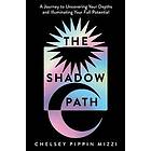 The Shadow Path