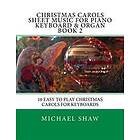 Christmas Carols Sheet Music For Piano Keyboard & Organ Book 2