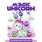 Magic Unicorn: Coloring Book for Girls, Cute Unicorn Pattern for Kids and Girls