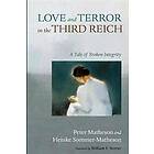 Love and Terror in the Third Reich