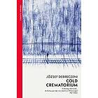 Cold Crematorium